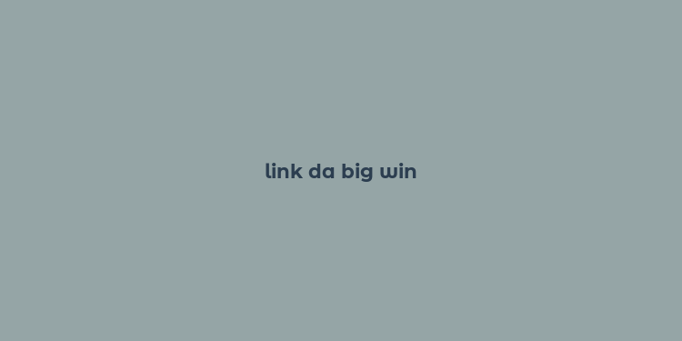 link da big win