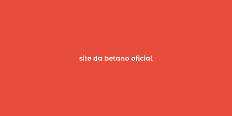 site da betano oficial