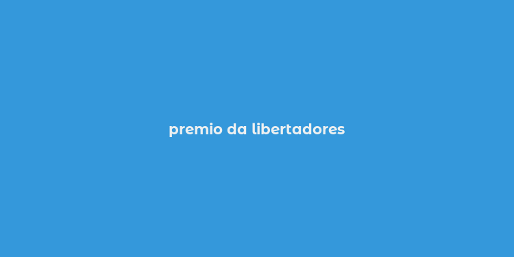 premio da libertadores