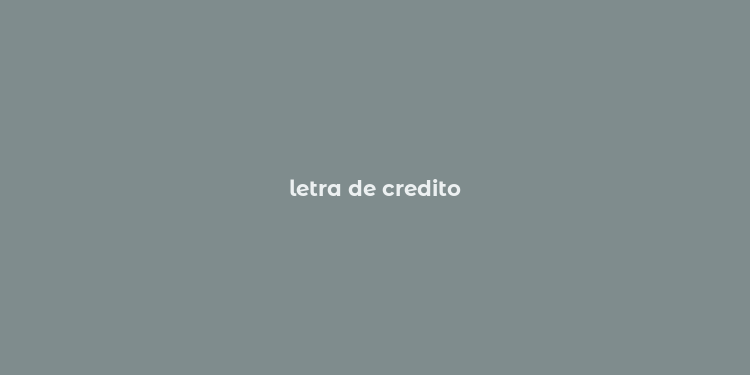 letra de credito