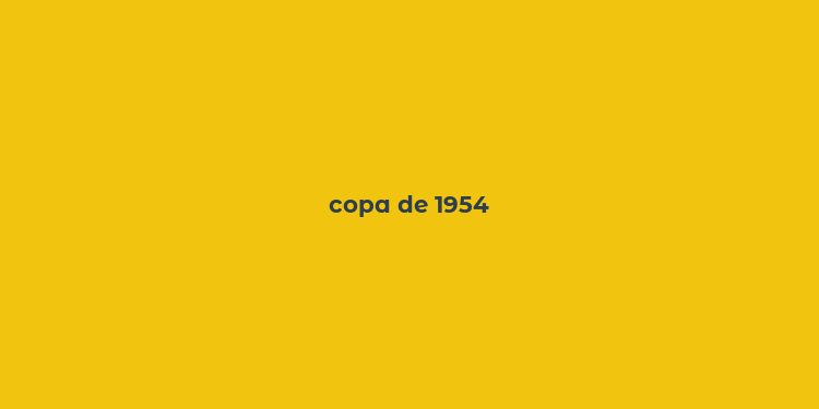 copa de 1954