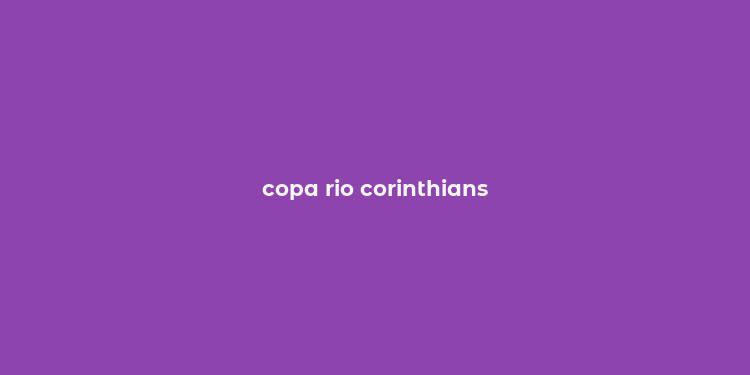 copa rio corinthians