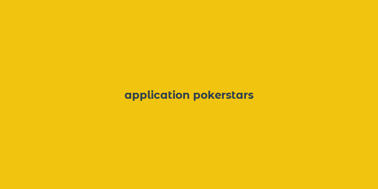 application pokerstars