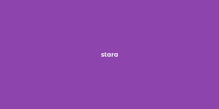 stara