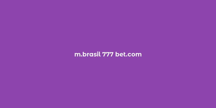 m.brasil 777 bet.com