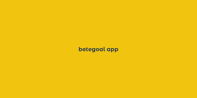 betegoal app