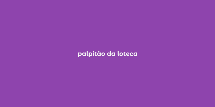 palpitão da loteca