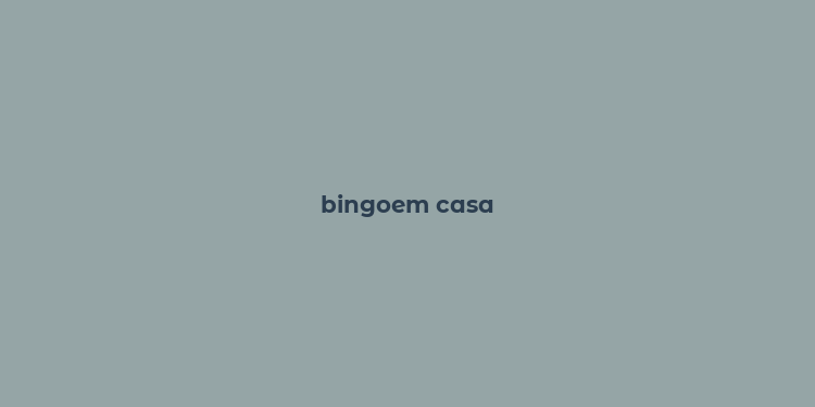 bingoem casa