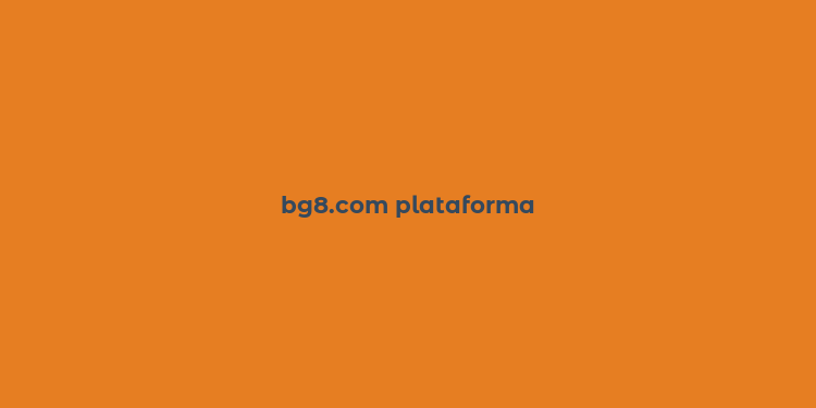 bg8.com plataforma