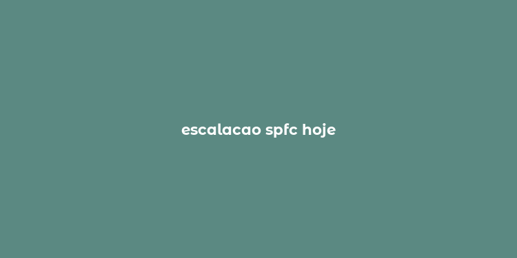 escalacao spfc hoje