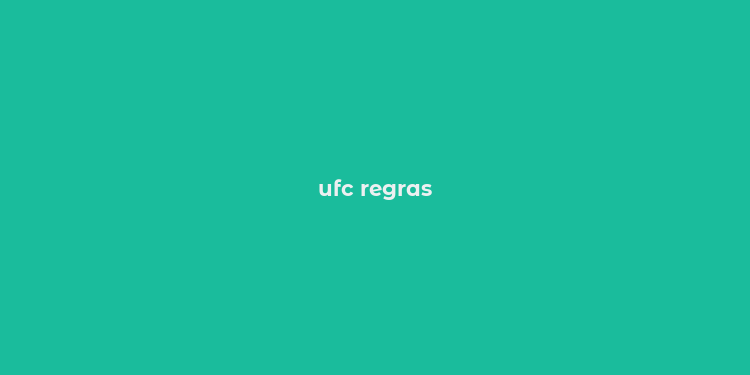 ufc regras