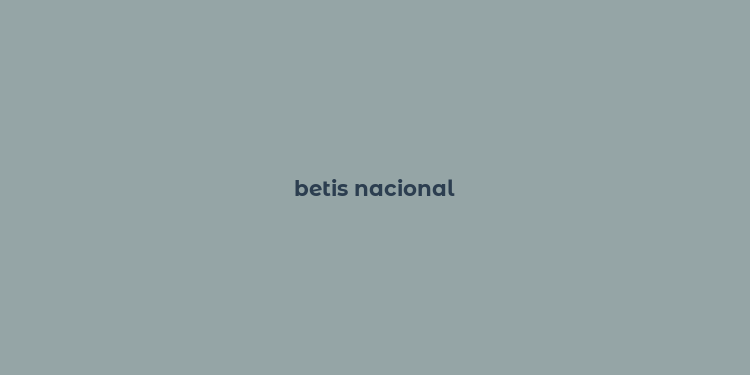 betis nacional