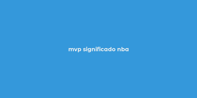 mvp significado nba