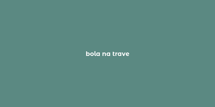 bola na trave