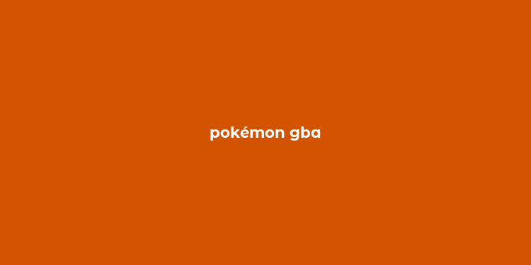 pokémon gba