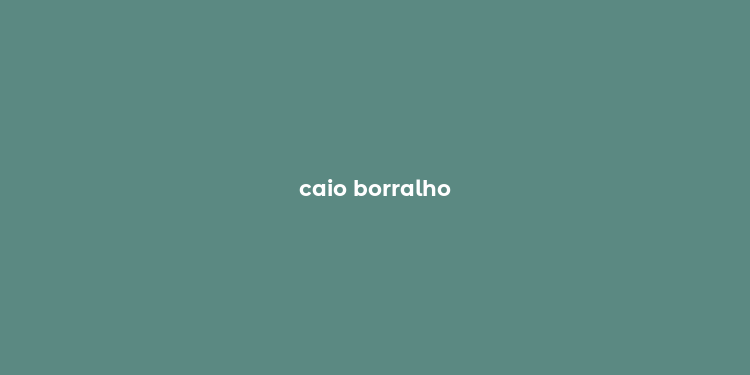 caio borralho