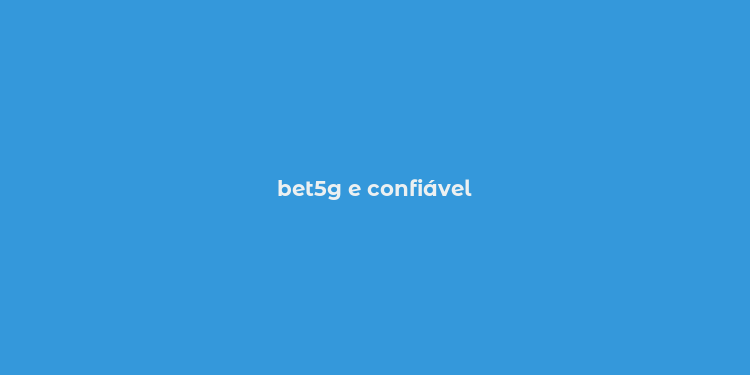 bet5g e confiável