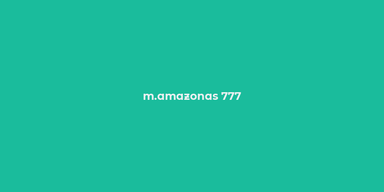 m.amazonas 777