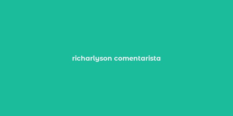 richarlyson comentarista