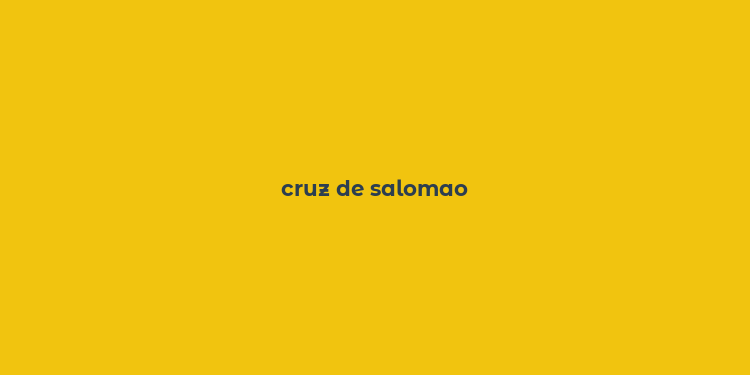 cruz de salomao