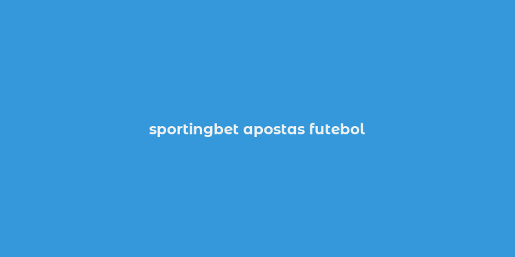 sportingbet apostas futebol