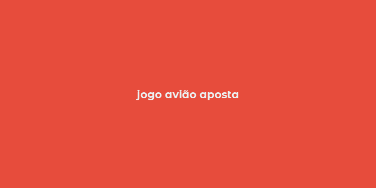 jogo avião aposta