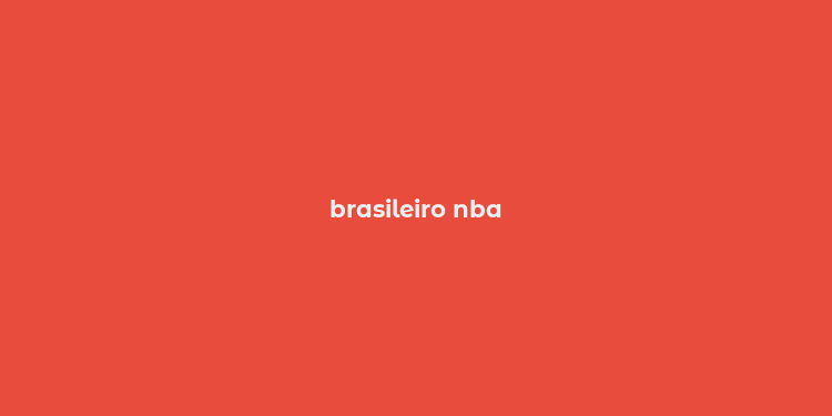 brasileiro nba