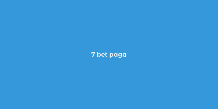 7 bet paga