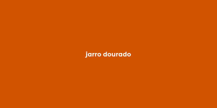 jarro dourado