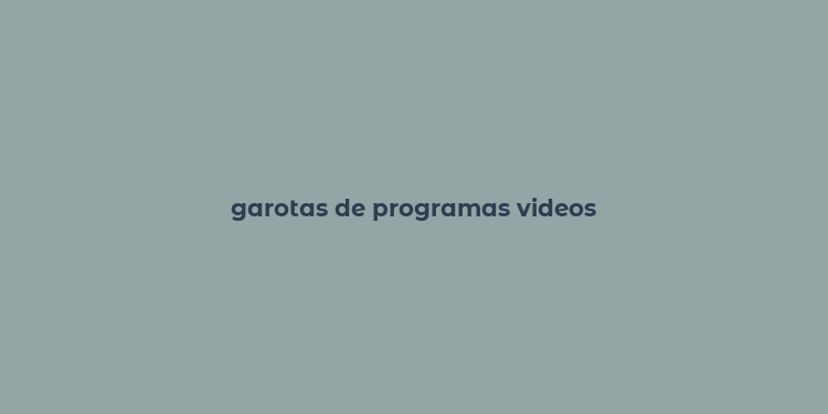 garotas de programas videos