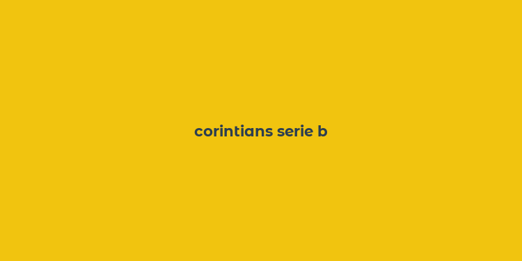 corintians serie b