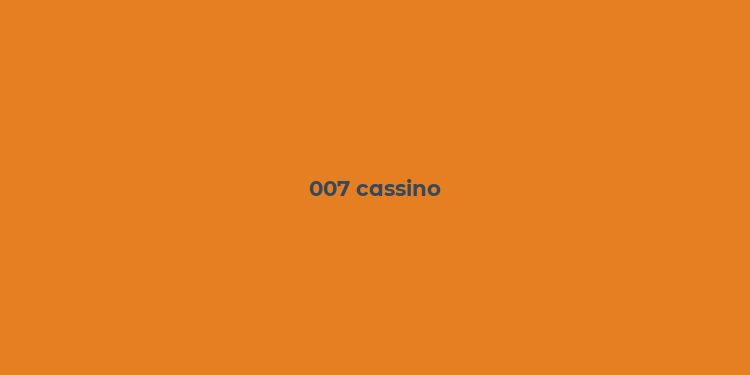 007 cassino