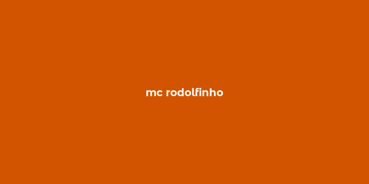 mc rodolfinho