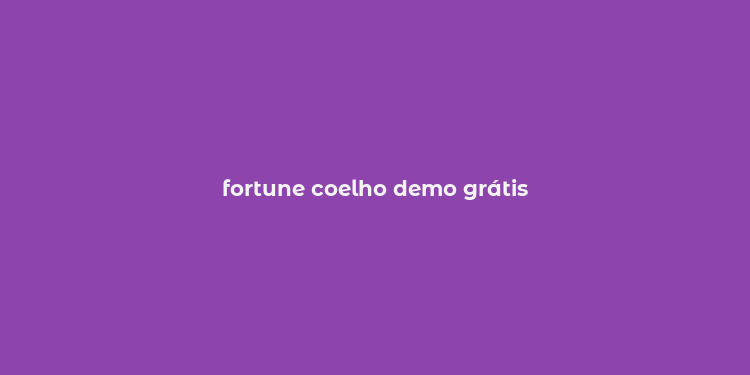 fortune coelho demo grátis