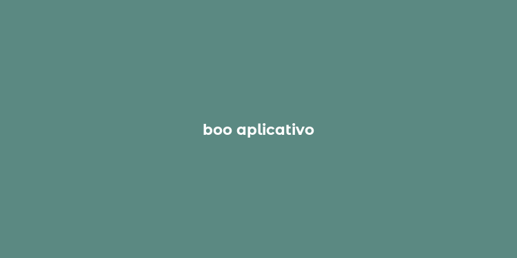 boo aplicativo