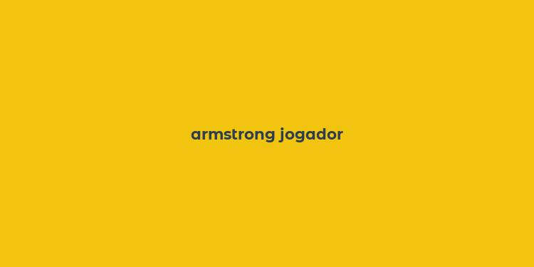 armstrong jogador