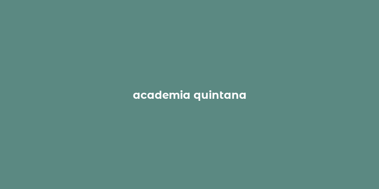 academia quintana