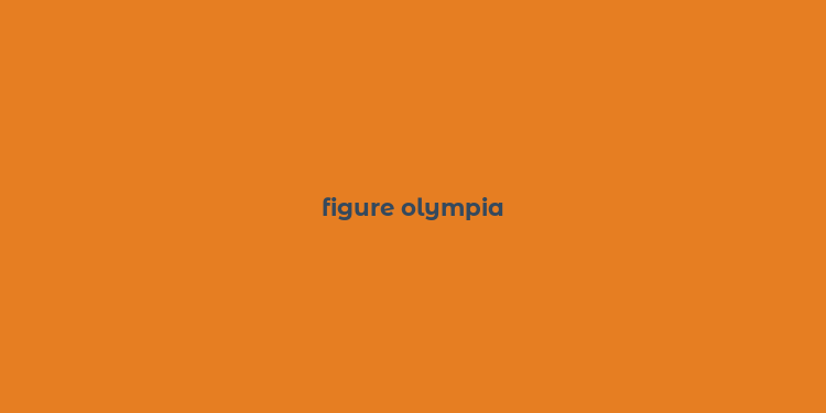 figure olympia