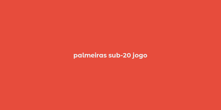 palmeiras sub-20 jogo