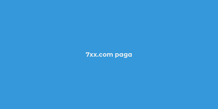 7xx.com paga