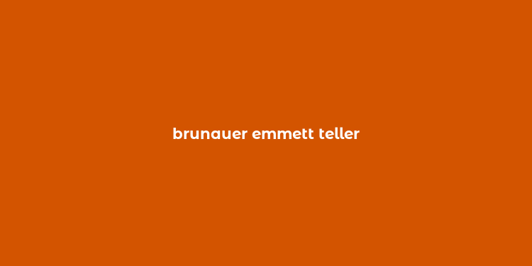 brunauer emmett teller