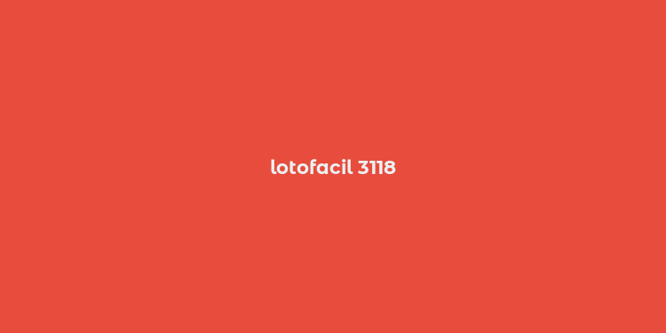 lotofacil 3118