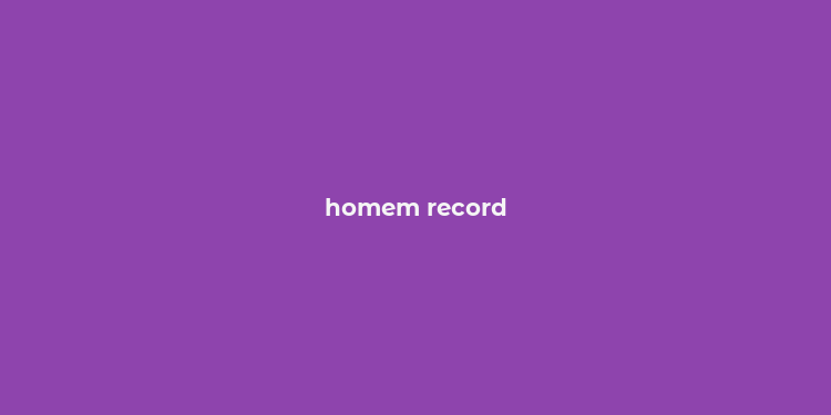 homem record