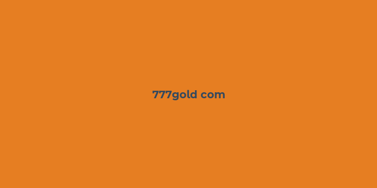 777gold com