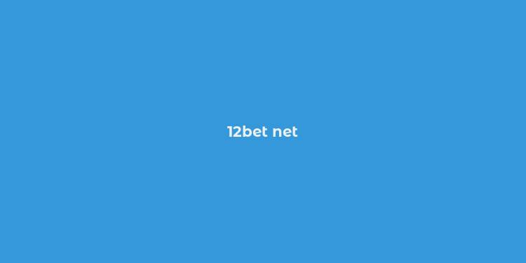 12bet net