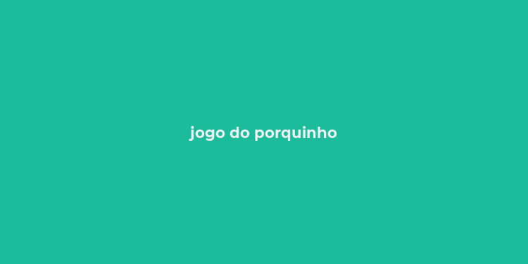 jogo do porquinho