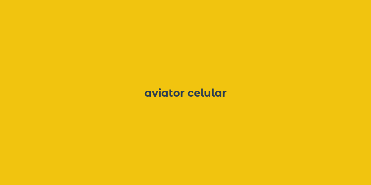 aviator celular