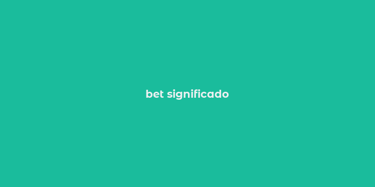 bet significado