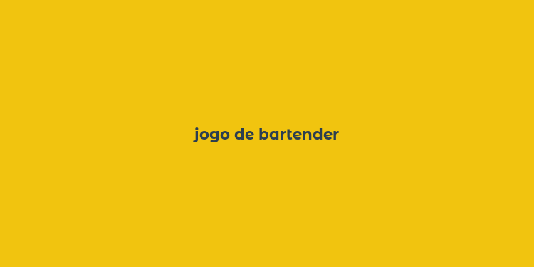 jogo de bartender