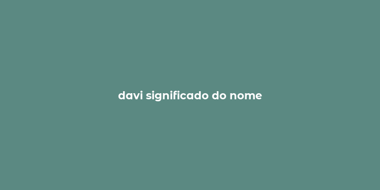 davi significado do nome